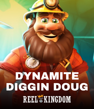 Dynamite Diggin Doug
